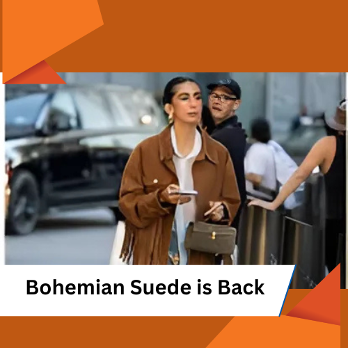 Bohemian Suede is Back 2025 fashion trends