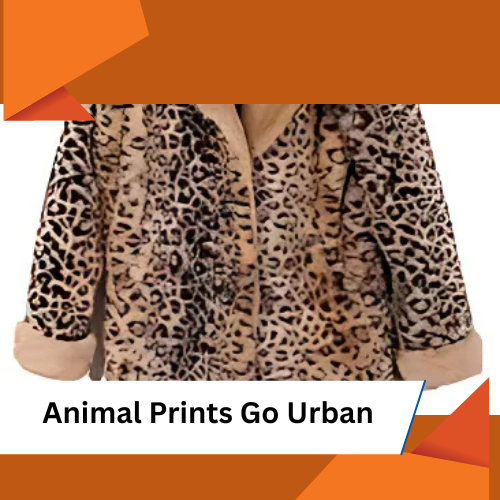 Animal Prints Go Urban