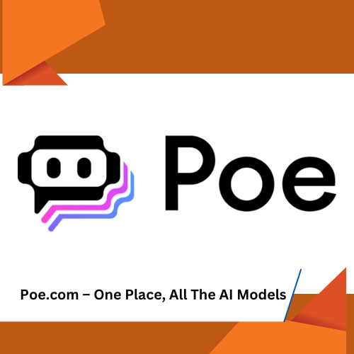  Poe.com – One Place, All The AI Models