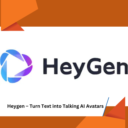 Heygen – Turn Text into Talking AI Avatars